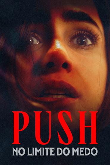 Push: No Limite do Medo