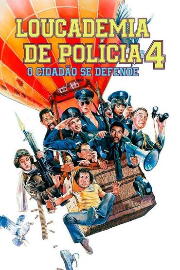 Loucademia de Polícia 4: O Cidadão se Defende