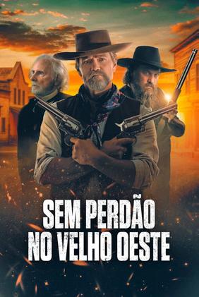 Sem Perdão no Velho Oeste