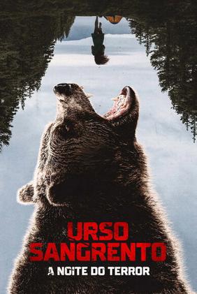 Urso Sangrento: A Noite do Terror